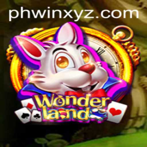 Exploring Wonderland: A Dive into Phwin-Supported Gaming Adventure